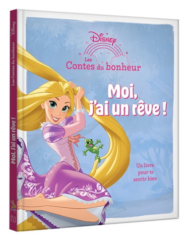Couverture de Raiponce : moi, j'ai un rêve ! : un livre pour te sentir bien