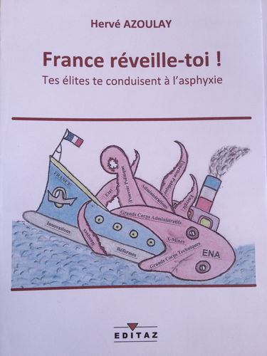 FRANCE REVEILLE TOI! Tes élites te conduisent à l'asphyxie