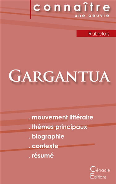 Fiche de lecture Gargantua de François Rabelais (analyse littéraire de référence et résumé complet)
