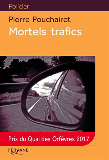 Mortels trafics