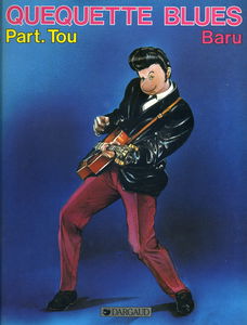 Quéquette blues : part tou