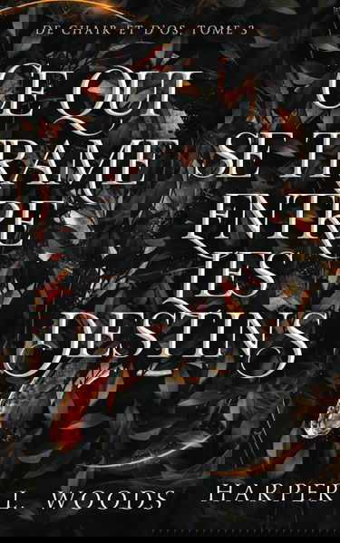 Ce qui se trame entre les destins