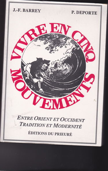 Vivre en cinq mouvements : entre Orient et Occident, tradition et modernité