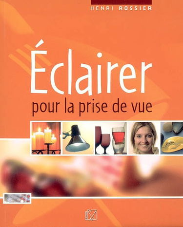 Eclairer pour la prise de vue