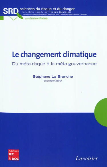 Le changement climatique : du méta-risque à la méta-gouvernance