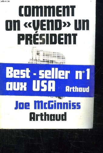 Couverture de COMMENT ON "VEND" UN PRESIDENT