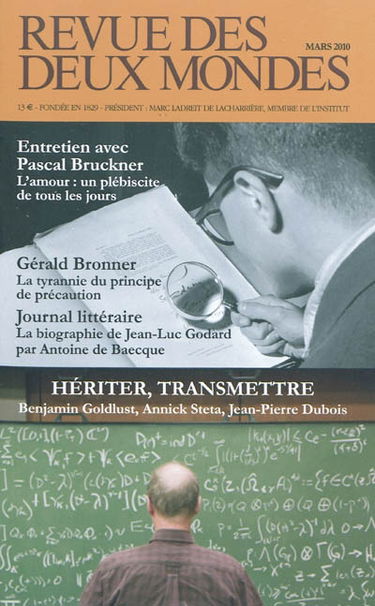 Revue des deux mondes, n° 3 (2010). Hériter, transmettre
