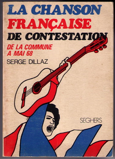 Couverture de Chanson Française de Contestation. De la commune à mai 68
