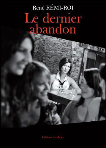 Le Dernier Abandon