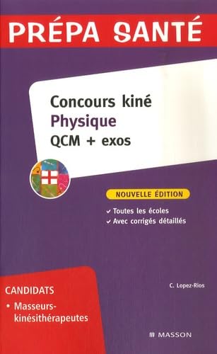 Concours kiné physique : QCM + exos