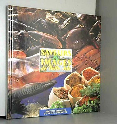 Saveurs et images de Belle Isle