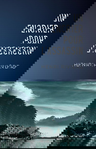 UN ENCRIER POUR L'ASSASSIN