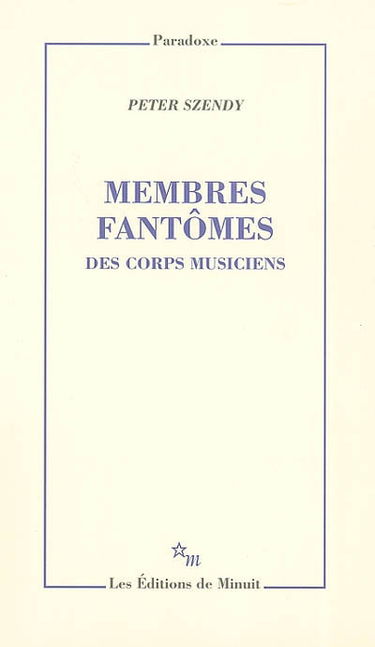 Membres fantômes : des corps musiciens