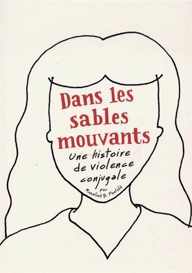 Dans les sables mouvants : une histoire de violence conjugale