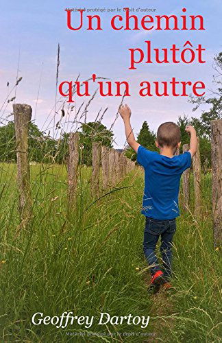 Un chemin plutôt qu'un autre