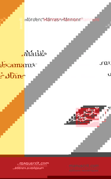 MALIKA OU LES AMANTS DE BONE