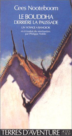 Le Bouddha derrière la palissade : un voyage à Bangkok