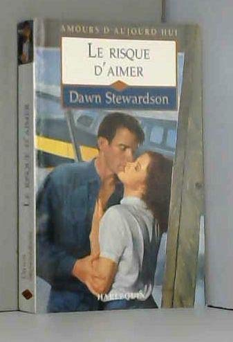 Le risque d'aimer (Amours d'aujourd'hui)