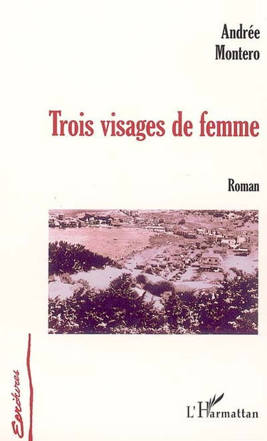 Trois visages de femmes