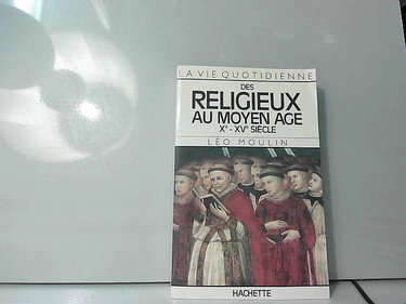 Couverture de Vie q.religieux au moyen-age dixième-15eme s. par Léo Moulin