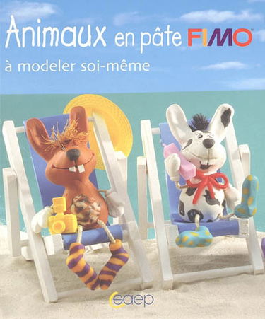 Animaux en pâte fimo : à modeler soi-même
