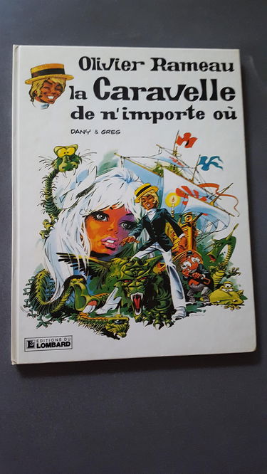 Olivier Rameau. Vol. 4. La caravelle de n'importe où