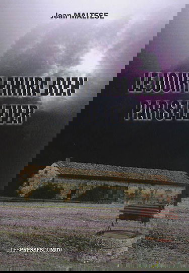 Le jour finira bien par se lever