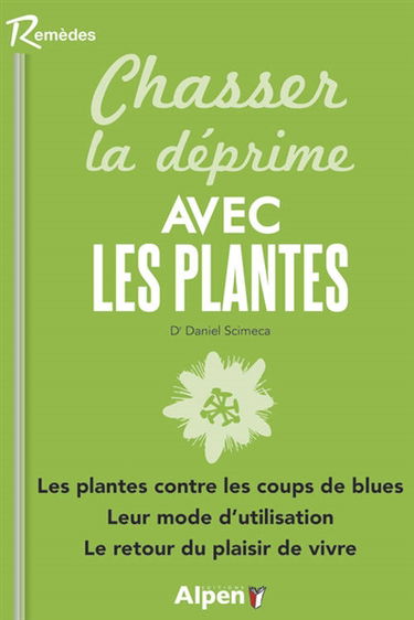 Chasser la déprime avec les plantes