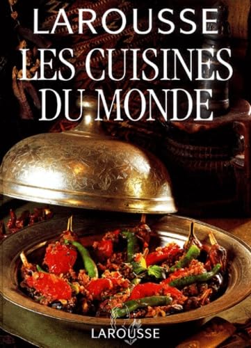 Larousse : Les Cuisines du monde