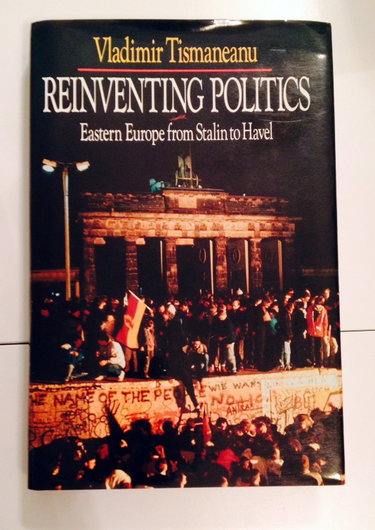 Couverture de Reinventing Politics: Eastern Europe from Stalin to Havel