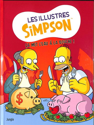 Les illustres Simpson. Vol. 11. Ca met l'eau à la bouche !