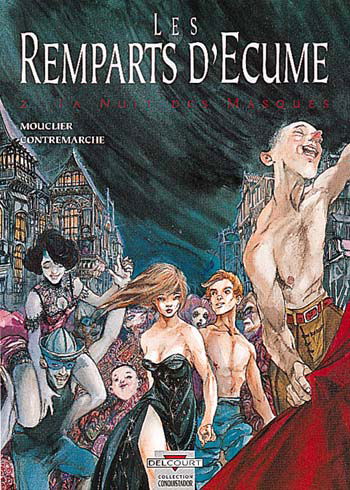Les Remparts d'écume. Vol. 2. La Nuit des masques