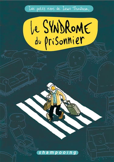 Les petits riens de Lewis Trondheim. Vol. 2. Le syndrome du prisonnier