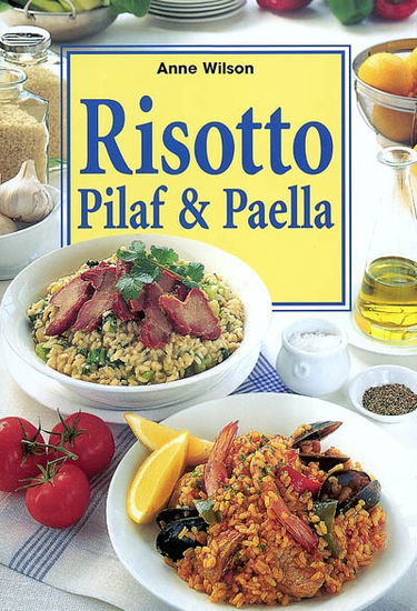 Risotto, pilaf et paella