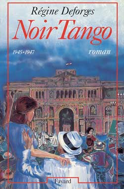 Noir tango : 1945-1947
