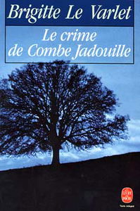 Le Crime de Combe Jadouille