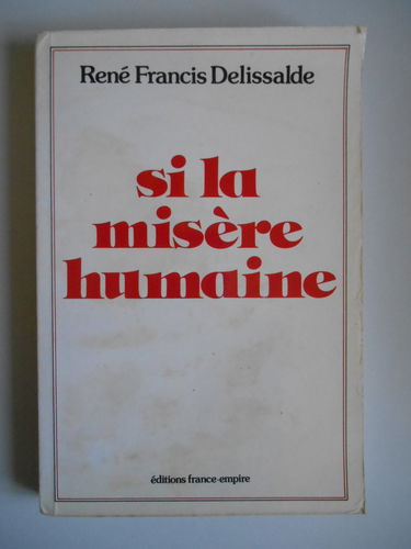 Si la misère humaine...