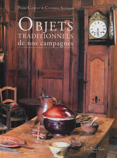 Objets traditionnels de nos campagnes