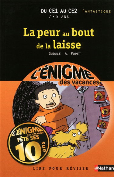 La peur au bout de la laisse : lire pour réviser : du CE1 au CE2, 7-8 ans, fantastique