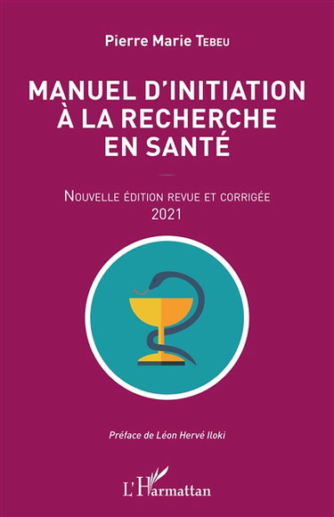 Manuel d'initiation à la recherche en santé : 2021