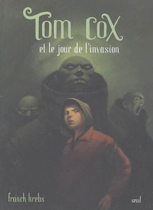 Tom Cox et le jour de l'invasion