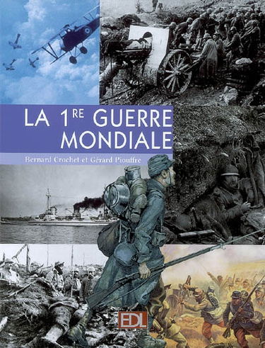 La 1re Guerre mondiale