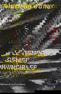 Le temps des génies invincibles. Thoi cua thanh than