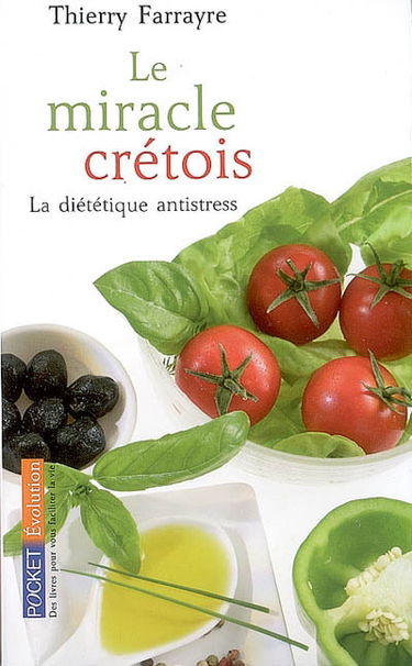 Le miracle crétois : la diététique antistress