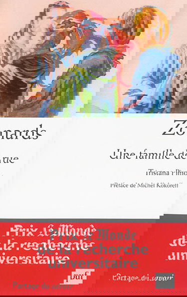 Zonards : une famille de rue