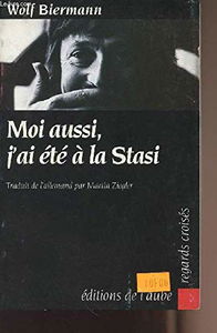 Moi aussi, j'ai été à la Stasi