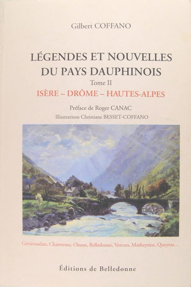 Couverture de LEGENDES ET NOUVELLES DU PAYS DAUPHINOIS - T2 (isere drome, hautes alpes)