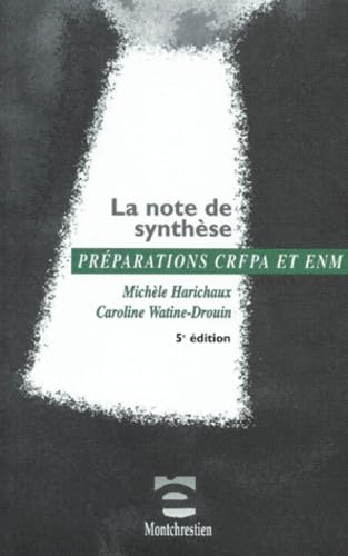 La Note De Synthese Preparations Crfpa Et Enm. 5eme Edition Mai 1998