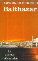 Le quatuor d'Alexandrie. Vol. 2. Balthazar
