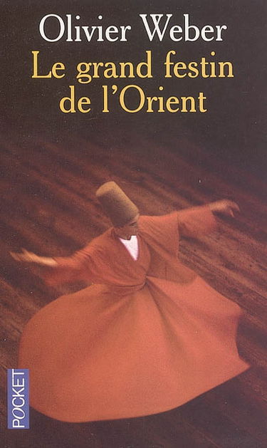 Le grand festin de l'Orient